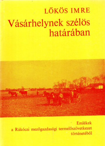 L�k�s Imre - V�s�rhelynek sz�l�s hat�r�ban