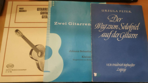 Ursula Peter, Johann Sebastian Bach, Nagy Erzs�bet, Mos�czi Mikl�s - 3 db Der Weg zum Solospiel auf der Gitarre + Zwei Gitarren + Gitarrenschule - Guitar Tutor - Git�riskola IV.