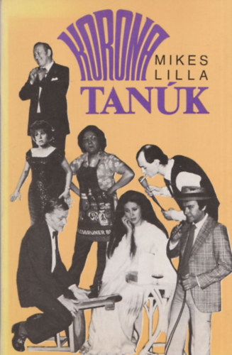 Mikes Lilla - Korona-tan�k (a szerkeszt� �ltal dedik�lt)