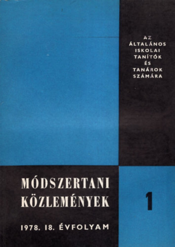 Dr. dobcsnyi Ferenc (szerk.) - Mdszertani kzlemnyek 1978/1-5. szm (teljes vfolyam)
