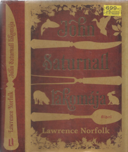 Lawrence Norfolk - John Saturnall lakom�ja