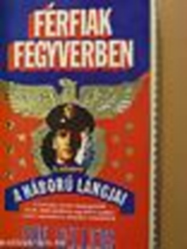 Con Sellers - Férfiak fegyverben I-II. (Vihar előtt - A háború lángjai)