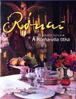 Kves Szilvia - A Rma-villa titka