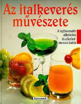 Kurt Schmidli - Az italkevers mvszete