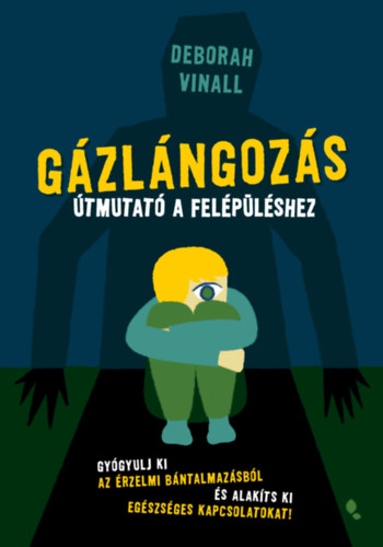 Deborah Vinall - Gázlángozás