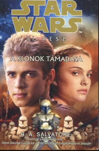 R. A. Salvatore - Star Wars II. rsz A klnok tmadsa
