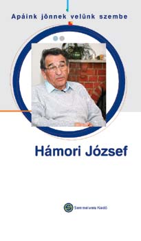 Apáink jönnek velünk szembe... - Hámori József