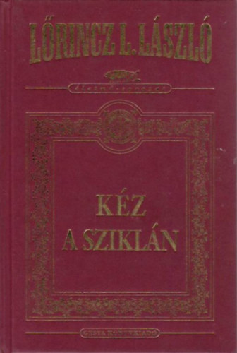 Lrincz L. Lszl - Kz a szikln (letm-sorozat)