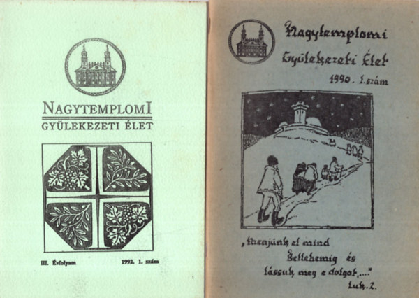 Vad Zsigmond, Ifj. Fekete Károly, Kurgyis Andrásné - Nagytemplomi Gyülekezeti Élet ( 5 db együtt ) 1990. 1. sz.., 1992. 1. sz. , 1992. 2. sz., 1992. 3. sz.., 1993. 2. sz.