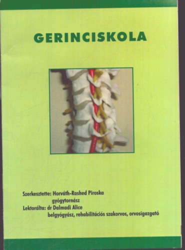 Horv�th-Rashed Piroska (szerk.) - Gerinciskola