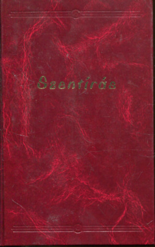 �- �s �jsz�vets�gi Szent�r�s a Neovulg�ta alapj�n