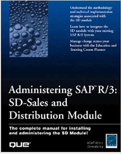 Jonathan Blain, Bernard Dodd, Maggie Fitzgibbon - Administering Sap R/3: Sd-Sales and Distribution Module