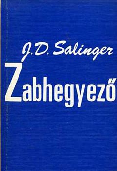 J. D. Salinger - Zabhegyez