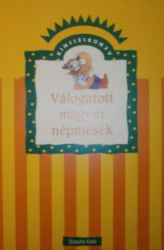 Wass Albert (szerk.) - V�logatott magyar n�pmes�k (kincsesk�nyv)