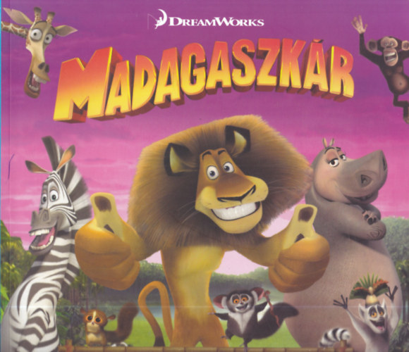 Madagaszkr - Kalandos mese a vadonrl (Dreamworks)
