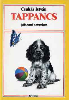Csuks Istvn - Tappancs jtszani szeretne