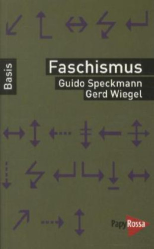 Guido Speckmann, Gerd Wiegel - faschismus