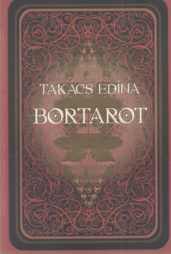 Takács Edina - Bortarot (dedikált)
