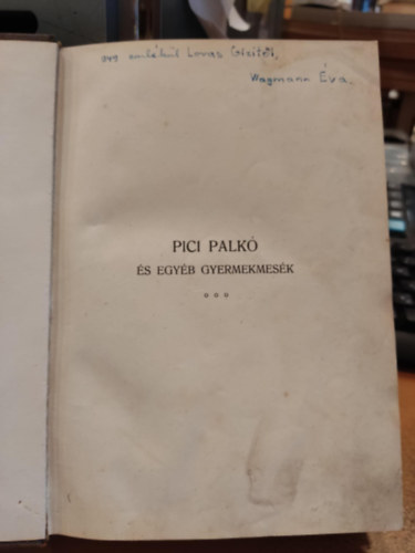 Z�ldi-Sebesty�n - Pici Palk� �s egy�b gyermekmes�k