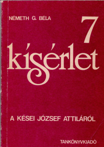 N�meth G. B�la - 7 k�s�rlet a k�sei J�zsef Attil�r�l