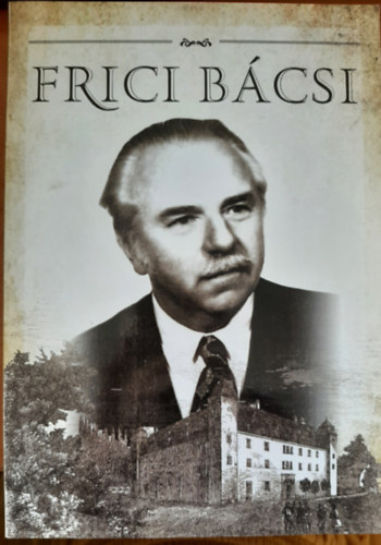 Nagy Mria - Frici bcsi