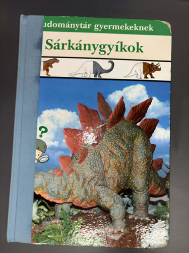 Móra Ferenc Könyvkiadó - Sárkánygyíkok (tudománytár gyermekeknek)