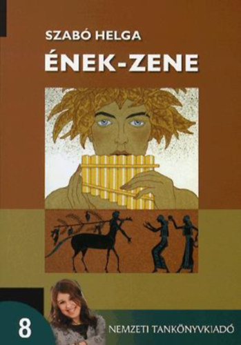 Szab Helga - nek-zene 8. Emelt szint tanknyv az ltalnos iskola 8. osztlya sz.