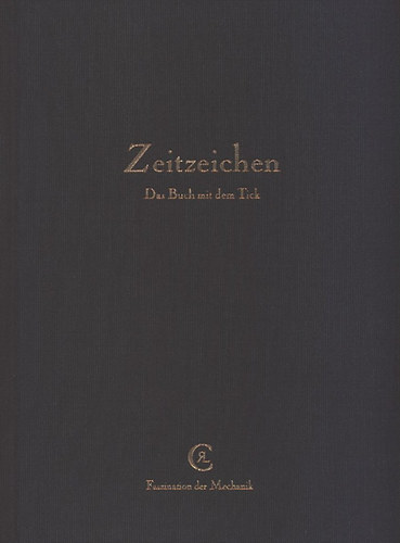 Zeitzeichen - Das Buch mit dem Tick (Chronoswiss)