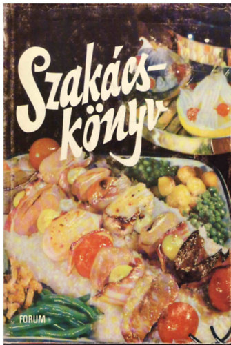 Szakcsknyv (Tth Harsnyi nyesmester receptjeivel)