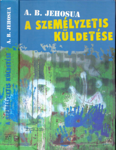 Jehosua, A.b. - A szemlyzetis kldetse