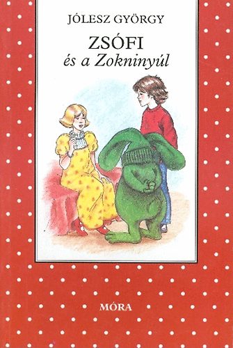 J�lesz Gy�rgy - Zs�fi �s a zokniny�l