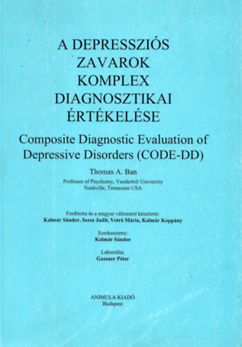 Ban, Thomasa. - A depresszis zavarok komplex diagnosztikai rtkelse