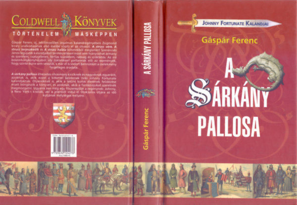 Gáspár Ferenc - A sárkány pallosa (Johnny Fortunate kalandjai)