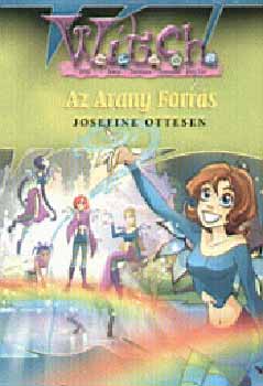 Josefine Ottesen - Az Arany Forr�s (WITCH 9.)