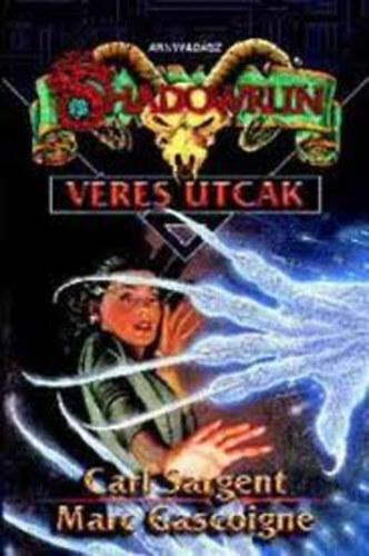 Sargent, Carl-Gasciogne, Marc - Shadowrun: Vres utck