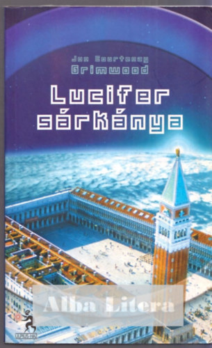 Jon Courtney Grimwood - Lucifer srknya