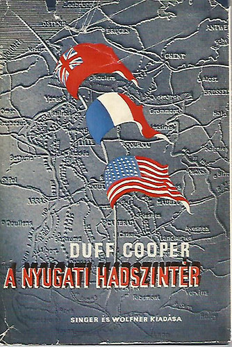A. Duff Cooper - A nyugati hadszntr