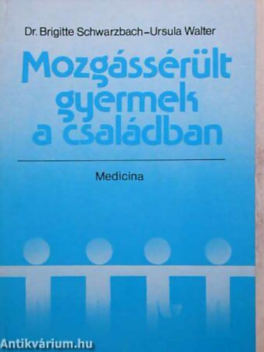 Schwarzbach, B.-Walter, U. - Mozg�ss�r�lt gyermek a csal�dban