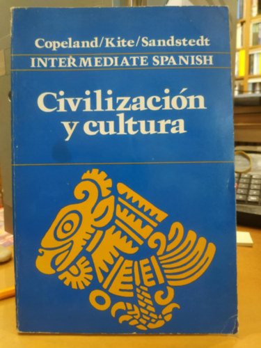 John G. Copeland, Ralph Kite, Lynn Sandstedt - Civilizacin y cultura
