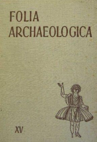 F�lep Ferenc (szerk.) - Folia Archeologica XV.