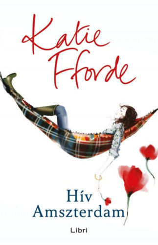 Katie Fforde - Hv Amszterdam