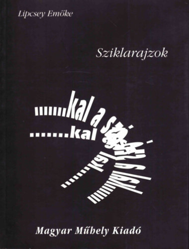 Lipcsey Emőke - Sziklarajzok