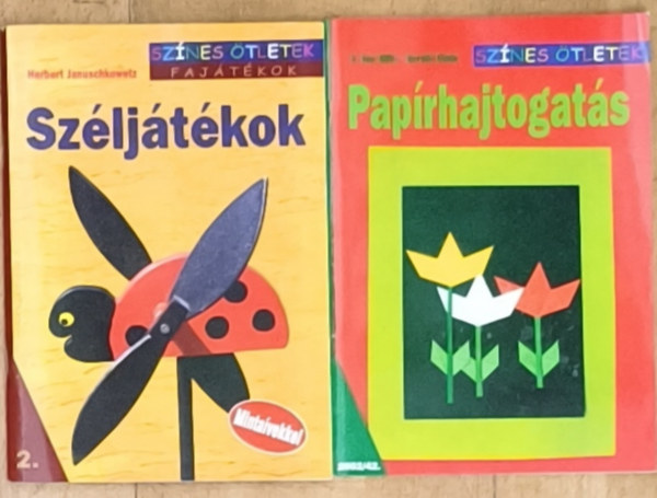 Herbert Januschkowetz, H. Vass Ildikó-Horváth Dániel - 2db füzet a Színes Ötletek sorozatból - Széljátékok, Papírhajtogatás