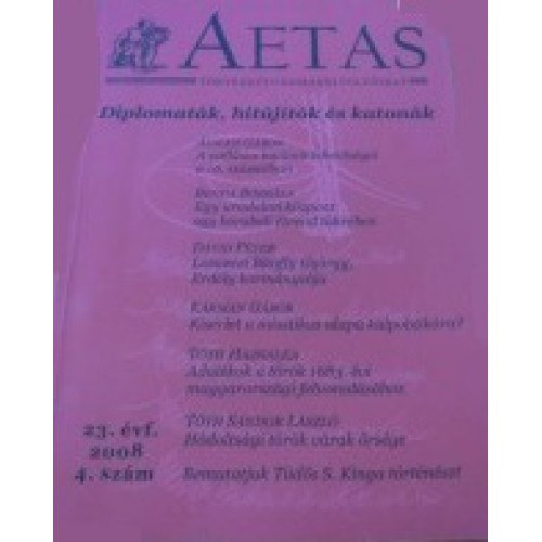 Papp Sndor (szerk.) - Aetas Trtnettudomnyi folyirat 2008/4
