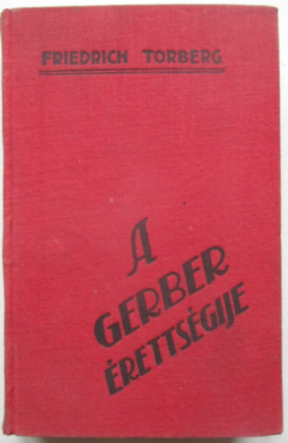 Friedrich Torberg - A Gerber érettségije
