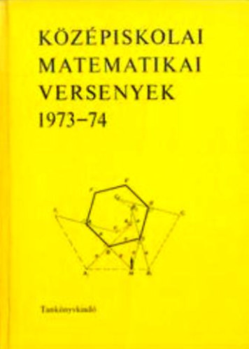 Bakos Tibor - Középiskolai matematikai versenyek 1973-74