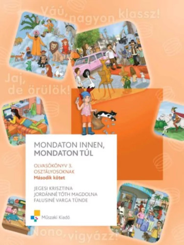 Jegesi Krisztina, Falusin, Jordnn - Mondaton innen, mondaton tl - Olvasknyv 3. osztlyosoknak II. ktet