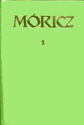 M�ricz Zsigmond - M�ricz Zsigmond reg�nyei �s elbesz�l�sei 1.