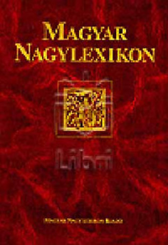leszts Lszl; Rosts Sndor szerk. - Magyar nagylexikon 4. (Bik-Bz)