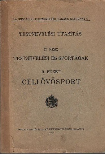 Testnevelsi utasts II.: Testnevelsi s sportgak 9.: Cllvsport